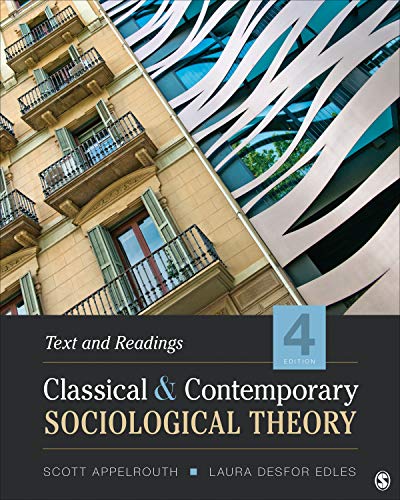 Classical and Contemporary Sociological Theory: Text and Readings (4th Edition) – eBook PDF