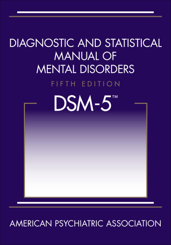 Diagnostic and statistical manual of mental disorders: DSM-5 (5th Edition) – eBook PDF