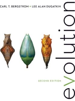 Evolution (2nd edition) By Carl T. Bergstrom, Lee Alan Dugatkin – eBook