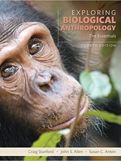 Exploring Biological Anthropology: The Essentials (4th Edition) – eBook PDF