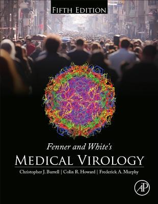 Fenner and White’s Medical Virology (5th edition) – eBook PDF