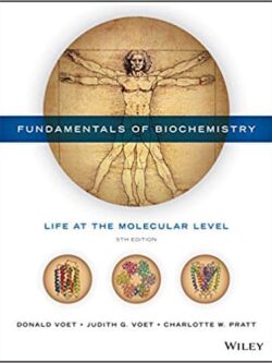 Fundamentals of Biochemistry: Life at the Molecular Level (5th Edition) – eBook PDF