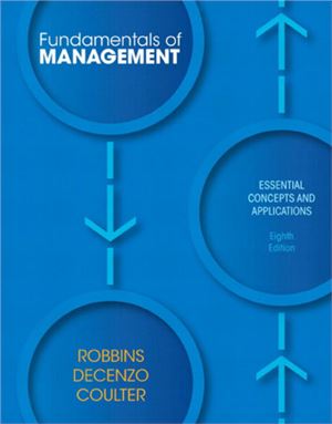Fundamentals of Management: Essential Concepts and Applications (8th Edition) – eBook PDF