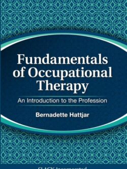 Fundamentals of Occupational Therapy: An Introduction to the Profession – eBook PDF