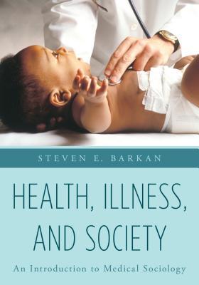 Health, Illness, and Society: An Introduction to Medical Sociology (Illustrated Edition) – eBook PDF