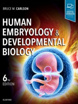 Human Embryology and Developmental Biology (6th Edition) – eBook