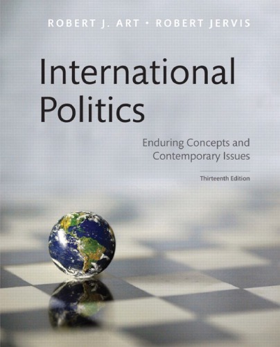 International Politics: Enduring Concepts and Contemporary Issues (13th Edition) – eBook PDF