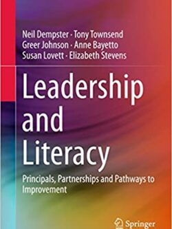 Leadership and Literacy: Principals, Partnerships and Pathways to Improvement- eBook PDF