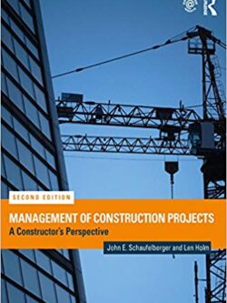 Management of Construction Projects: A Constructor’s Perspective (2nd Edition) – eBook PDF