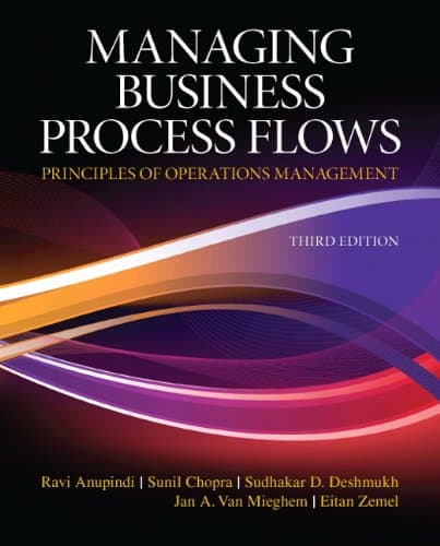 Managing Business Process Flows: Principles of Operations Management (3rd Edition) – eBook PDF