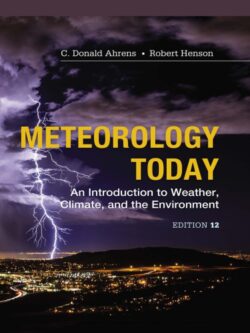 Meteorology Today: An Introduction to Weather, Climate and the Environment (12th Edition) – eBook