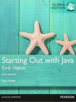 Starting Out with Java Early Objects (5th Global Edition) – eBook PDF