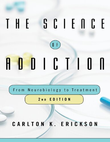 The Science of Addiction: From Neurobiology to Treatment (2nd Edition) – eBook PDF