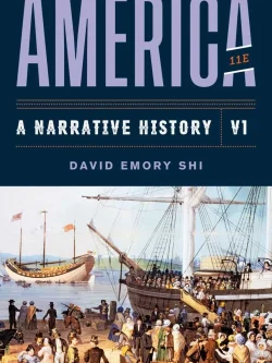 America: A Narrative History – Volume 1 (11th Edition) – PDF