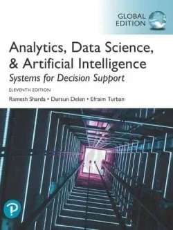 Analytics, Data Science, and Artificial Intelligence: Systems for Decision Support (11th Global Edition) – PDF