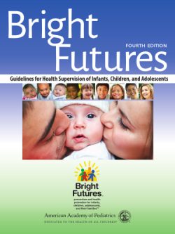 Bright Futures: Guidelines for Health Supervision of Infants, Children, and Adolescents (4th Edition) – PDF