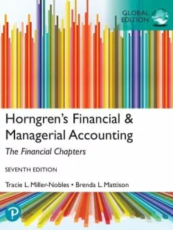Horngren’s Financial and Managerial Accounting, The Financial Chapters (7th Global Edition) – PDF