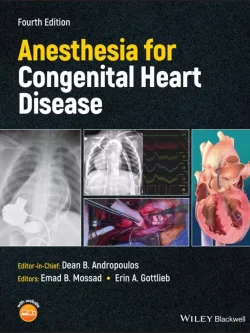 Anesthesia for Congenital Heart Disease (4th Edition) – PDF