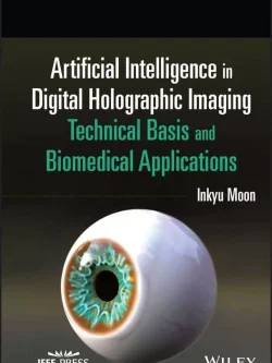 Artificial Intelligence in Digital Holographic Imaging – PDF