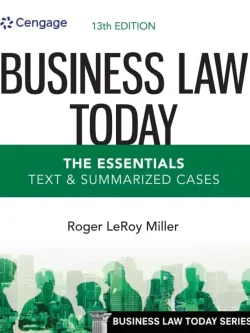 Business Law Today, The Essentials: Text and Summarized Cases (13th Edition) – PDF