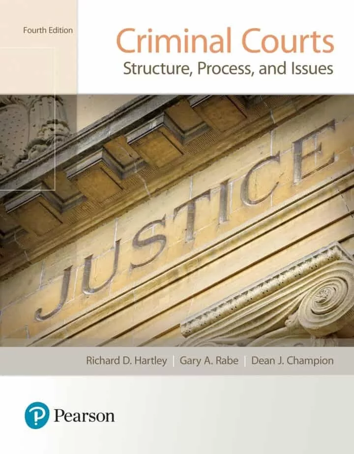 Criminal Courts: Structure, Process, and Issues (4th Edition) – PDF