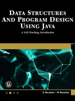 Data Structures and Program Design Using Java: A Self-Teaching Introduction – PDF