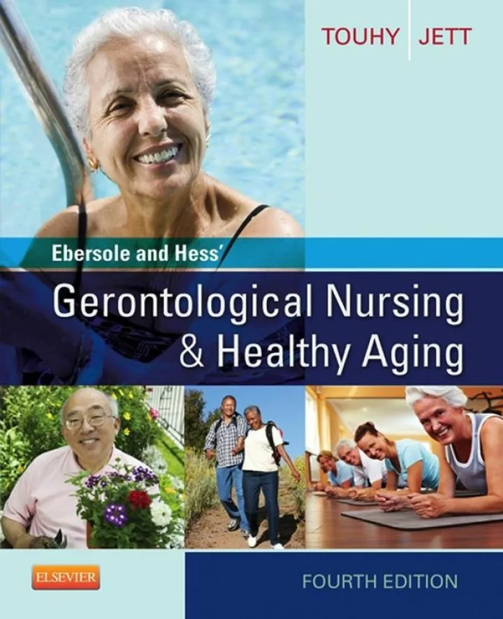 Ebersole and Hess’ Gerontological Nursing and Healthy Aging (4th Edition) – PDF