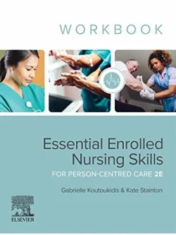 Essential Enrolled Nursing Skills for Person-Centred Care: WorkBook (2nd Edition) – PDF (converted)
