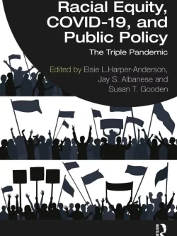 Racial Equity, COVID-19 and Public Policy: The Triple Pandemic – PDF