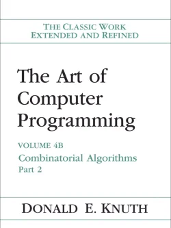 The Art of Computer Programming: Volume 4B, Combinatorial Algorithms – PDF