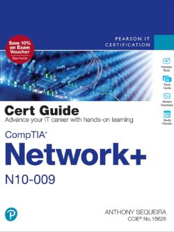 CompTIA Network+ N10-009 Cert Guide (2nd Edition) – PDF