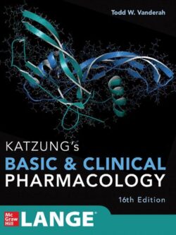 Katzung’s Basic and Clinical Pharmacology (16th Edition) – PDF