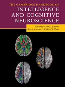 The Cambridge Handbook of Intelligence and Cognitive Neuroscience – PDF